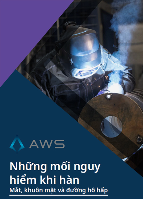Welding Hazards: Eye, Face and Respiratory – Vietnamese