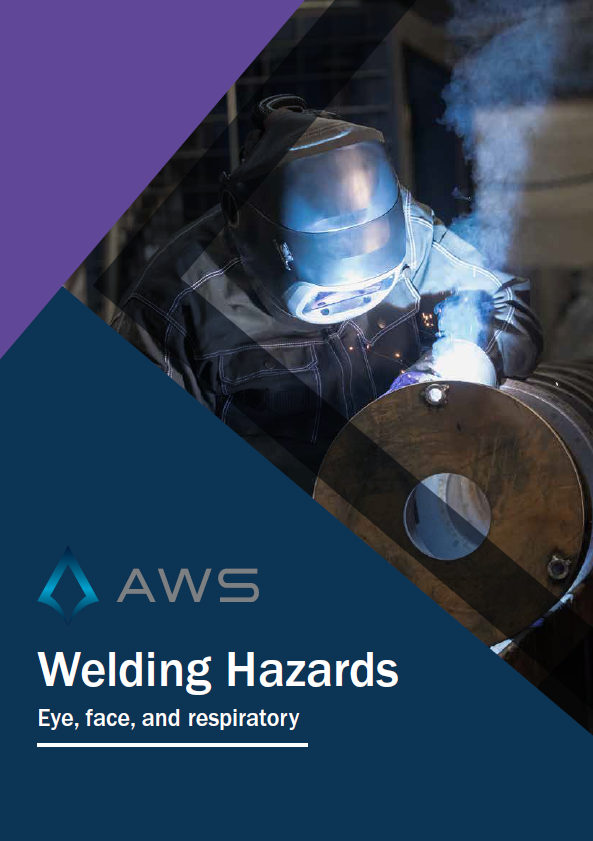 Welding Hazards: Eye, Face and Respiratory